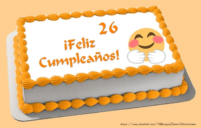 Tarta ¡Feliz Cumpleaños 26 años! 