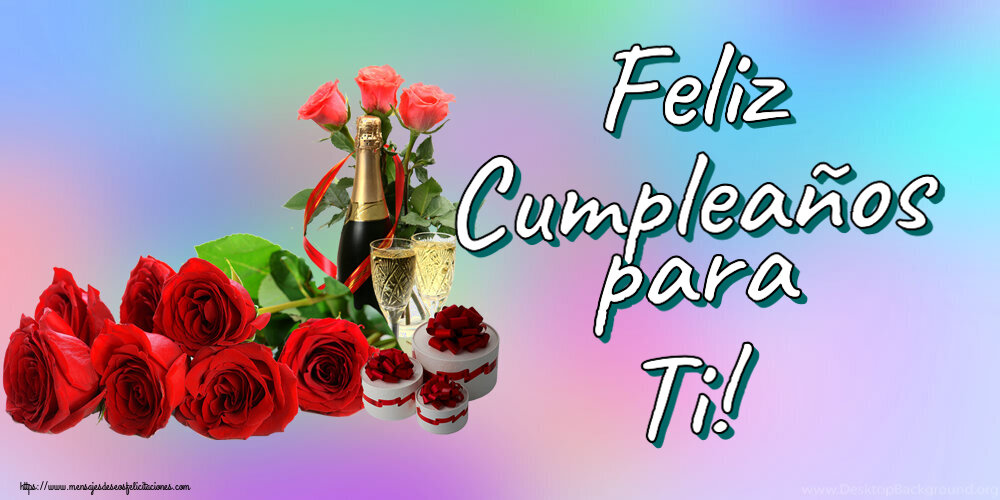 Feliz Cumpleaños para Ti! ~ composición con champán y rosas