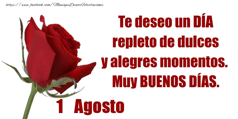 Felicitaciones Para 1 Agosto 1 Agosto Buenos Dias Mensajesdeseosfelicitaciones Com