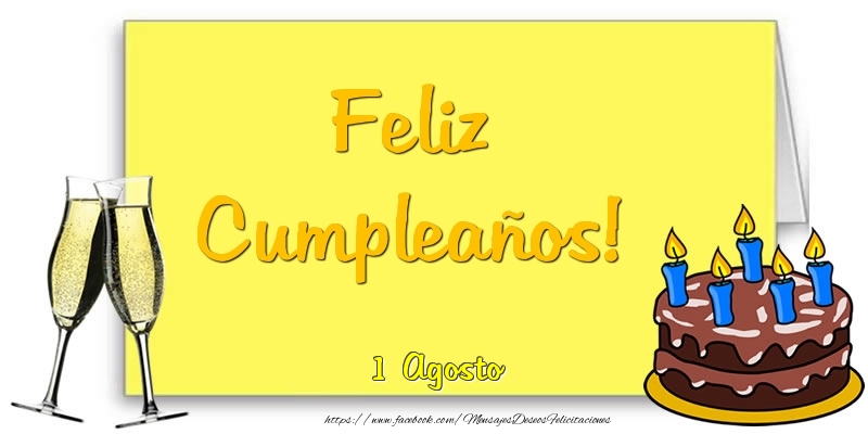 Felicitaciones para 1 Agosto - 1 Agosto - Feliz Cumpleaños!