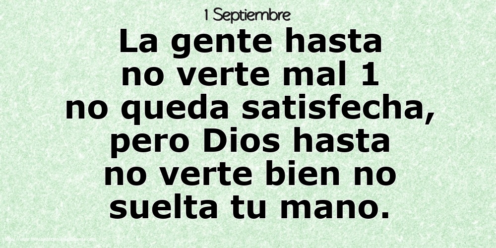 Felicitaciones para 1 Septiembre - 1 Septiembre - La gente hasta no verte