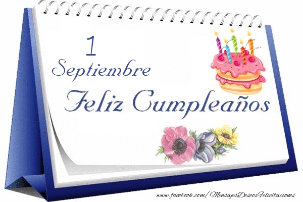 Felicitaciones para 1 Septiembre - 1 Septiembre Feliz Cumpleaños