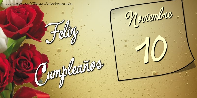 Feliz Cumpleaños 10 Noviembre