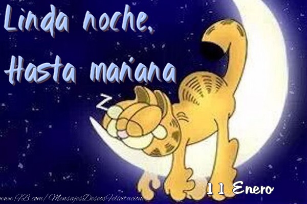 Felicitaciones para 11 Enero - 11 Enero - Linda noche, Hasta mañana