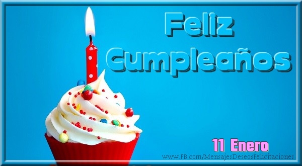 11 Enero - ¡Feliz cumpleaños!