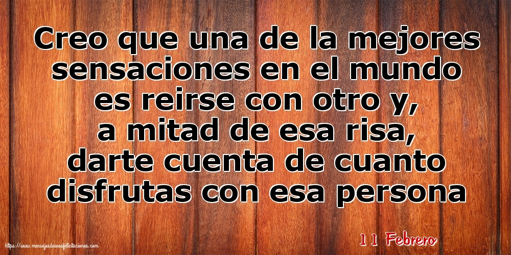 11 Febrero - Creo que una de la mejores sensaciones