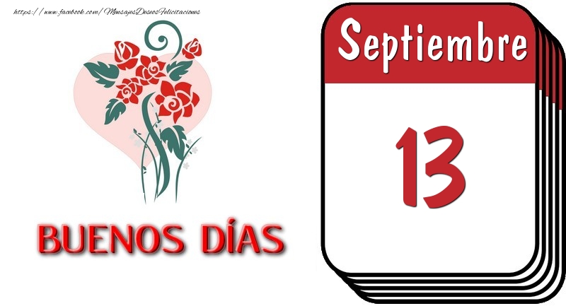 Felicitaciones para 13 Septiembre - 13 Septiembre BUENOS DÍAS