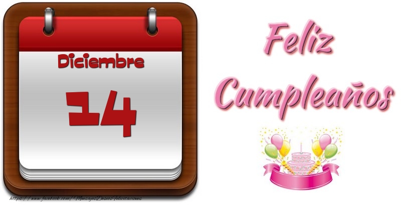 Felicitaciones para 14 Diciembre - Diciembre 14 Feliz Cumpleaños