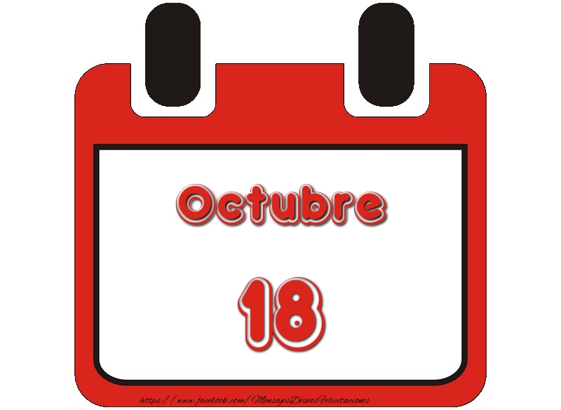 Felicitaciones para 18 Octubre - Octubre 18