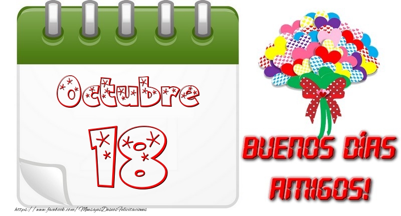 Felicitaciones para 18 Octubre - Octubre 18 Buona Giornata Amici!