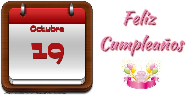 Felicitaciones para 19 Octubre - Octubre 19 Feliz Cumpleaños
