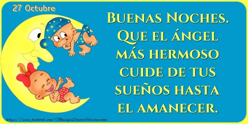 Felicitaciones para 27 Octubre - 27 Octubre - Buenas Noches