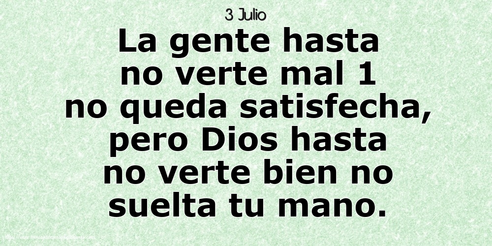 Felicitaciones para 3 Julio - 3 Julio - La gente hasta no verte