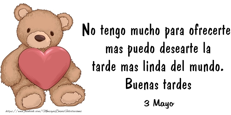 Felicitaciones para 3 Mayo - 3 Mayo - Buenas tardes