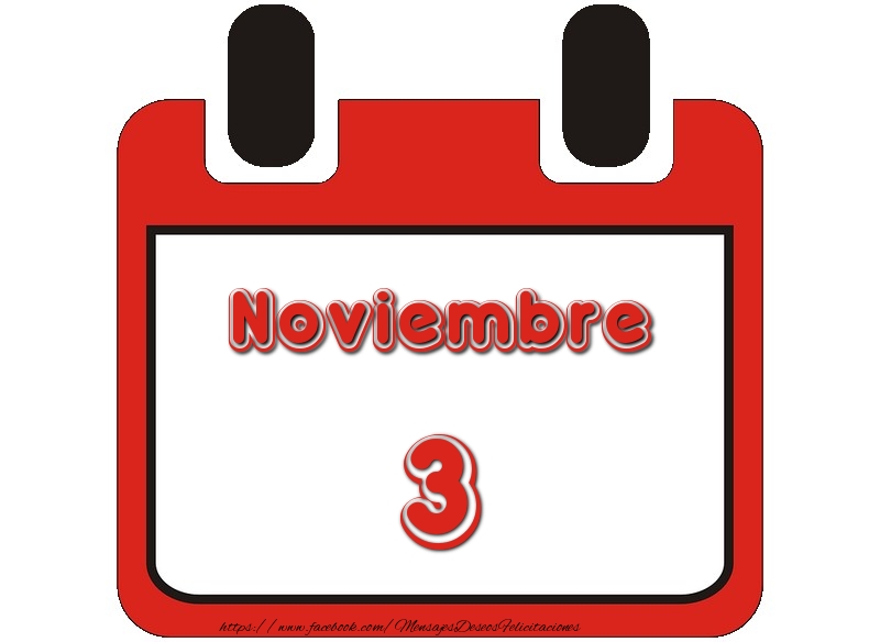 Felicitaciones para 3 Noviembre - Noviembre 3