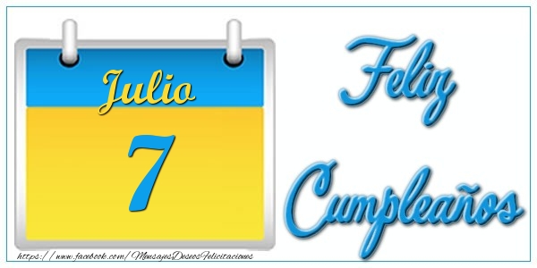 Julio 7 Feliz Cumpleaños