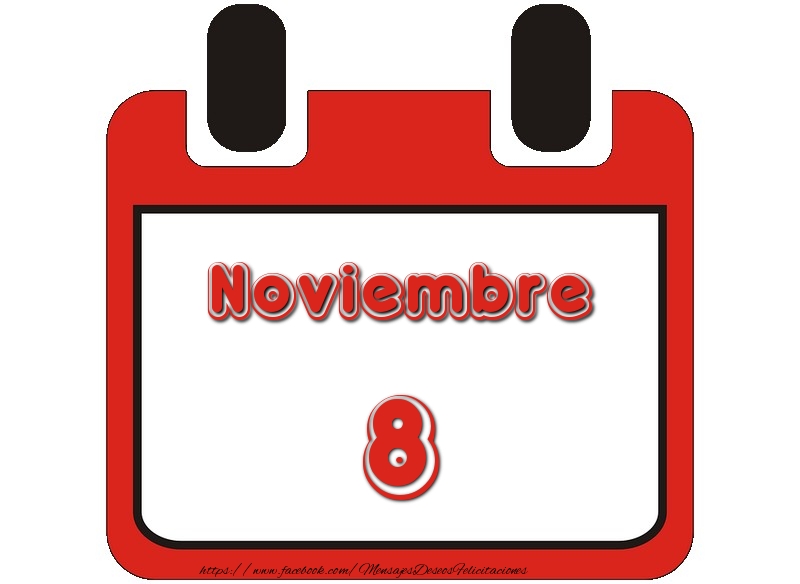 Felicitaciones para 8 Noviembre - Noviembre 8