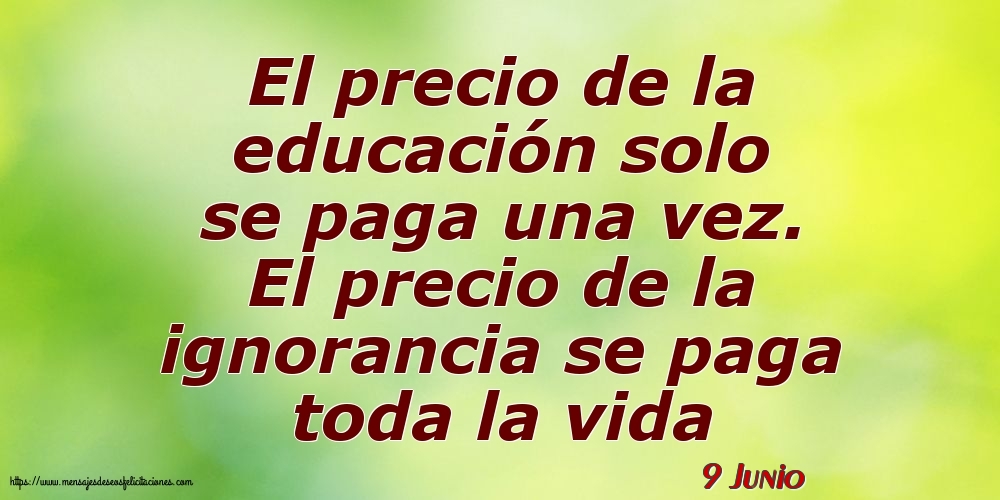 9 Junio - El precio de la educación solo se paga una vez