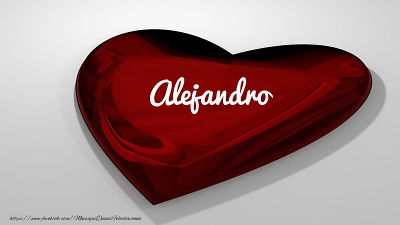 Amor Corazón con nombre Alejandro