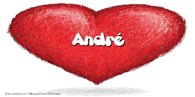 Felicitaciones de amor -  André en el corazón