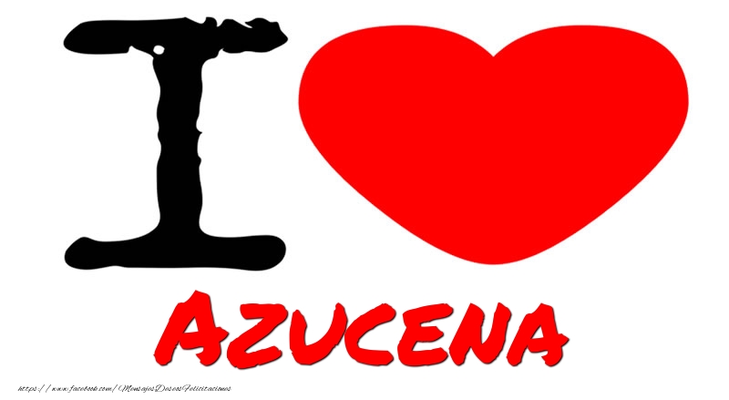 Felicitaciones de amor - I Love Azucena
