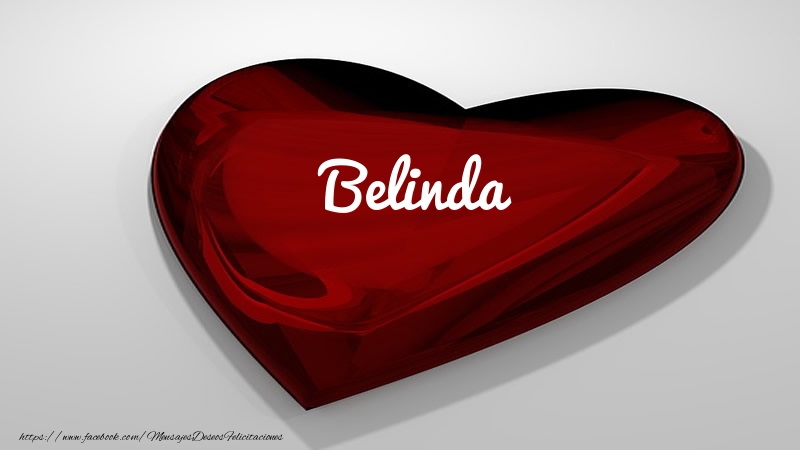 Felicitaciones de amor -  Corazón con nombre Belinda