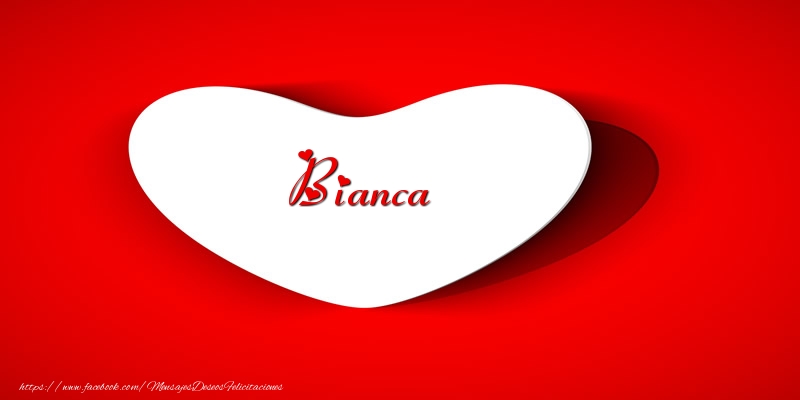 Felicitaciones de amor - Tarjeta Bianca en corazon!