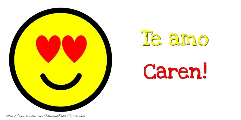 Felicitaciones de amor - Emoticones | Te amo Caren!