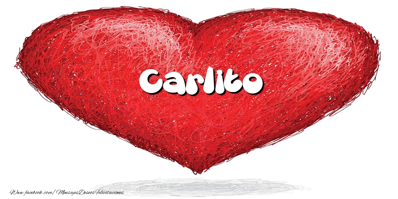 Felicitaciones de amor - Carlito en el corazón