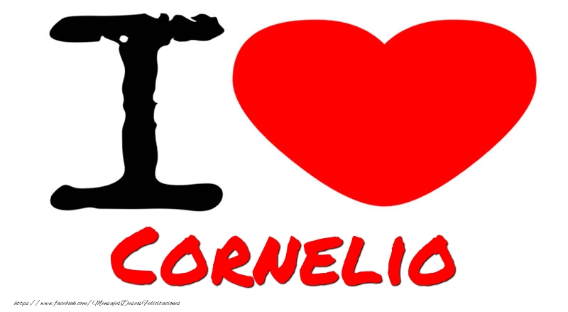 Felicitaciones de amor - I Love Cornelio