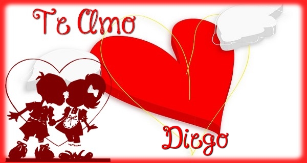 Felicitaciones de amor - Te Amo, Diego