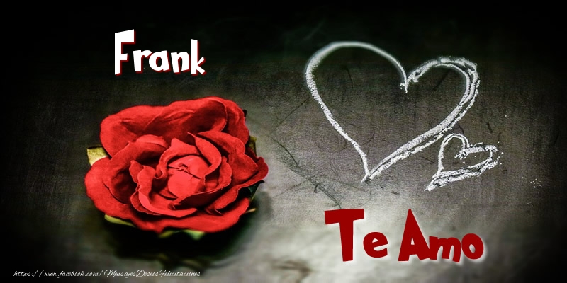 Felicitaciones de amor - Frank Te Amo