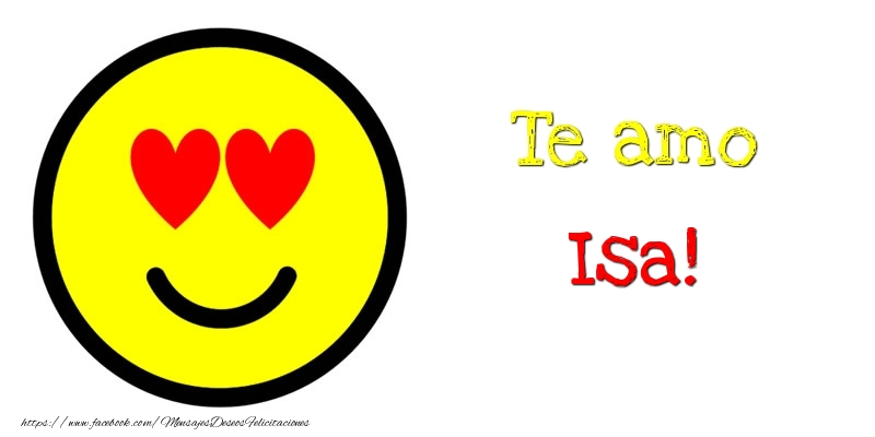 Felicitaciones de amor - Emoticones | Te amo Isa!