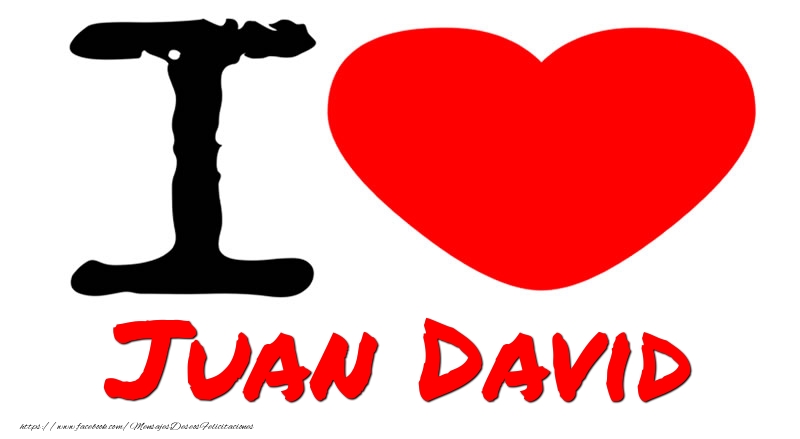 Amor I Love Juan David