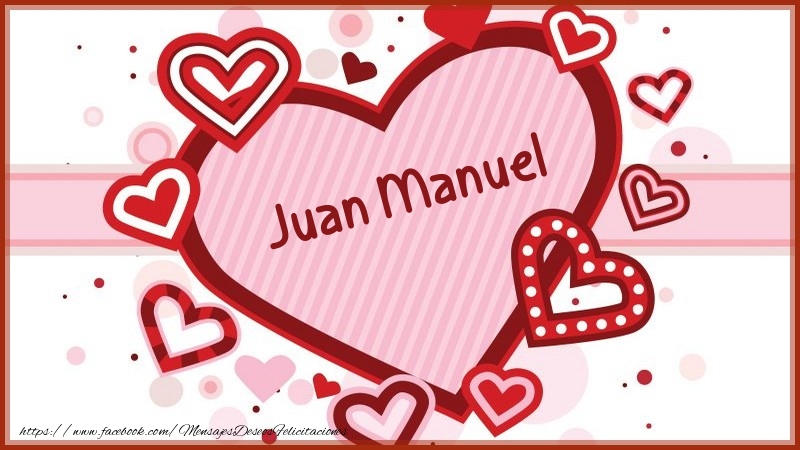 Amor Corazón con nombre Juan Manuel