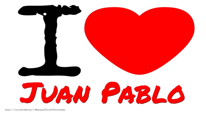 Amor I Love Juan Pablo