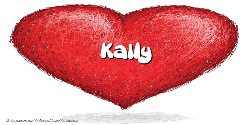  Felicitaciones de amor -  Kaily en el corazón