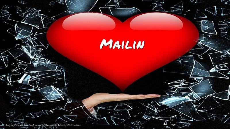 Felicitaciones de amor - Tarjeta Mailin en corazon!