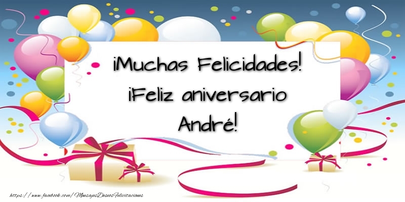 Felicitaciones de aniversario - ¡Muchas Felicidades! ¡Feliz aniversario André!