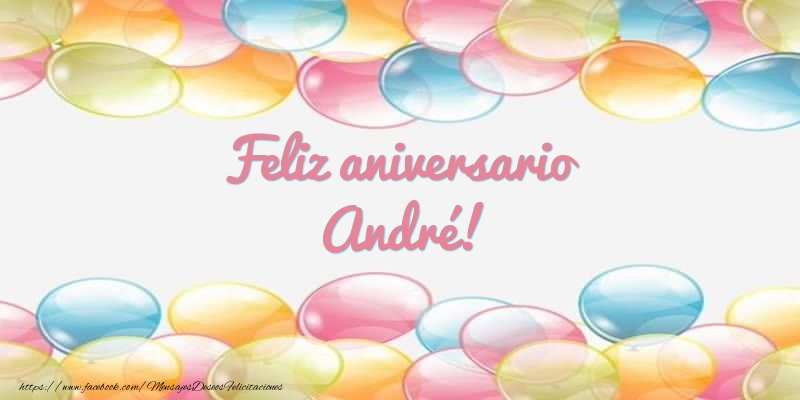 Felicitaciones de aniversario - Feliz aniversario André!