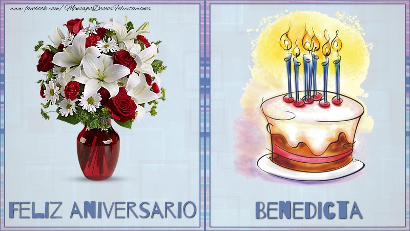  Felicitaciones de aniversario - Ramo De Flores & Tartas | Feliz aniversario Benedicta