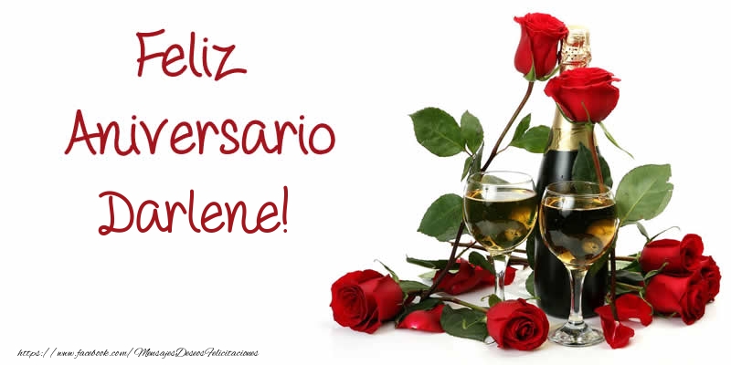  Felicitaciones de aniversario - Champán & Rosas | Feliz Aniversario Darlene!