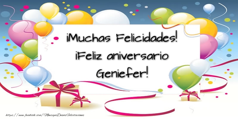Felicitaciones de aniversario - Globos & Regalo | ¡Muchas Felicidades! ¡Feliz aniversario Geniefer!