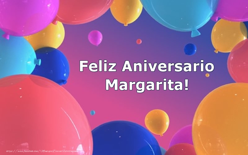 Felicitaciones de aniversario - Globos | Feliz Aniversario Margarita!