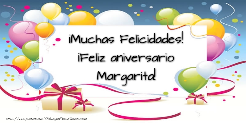 Felicitaciones de aniversario - Globos & Regalo | ¡Muchas Felicidades! ¡Feliz aniversario Margarita!