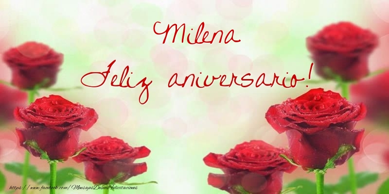 Felicitaciones de aniversario - Flores & Rosas | Milena Feliz aniversario!