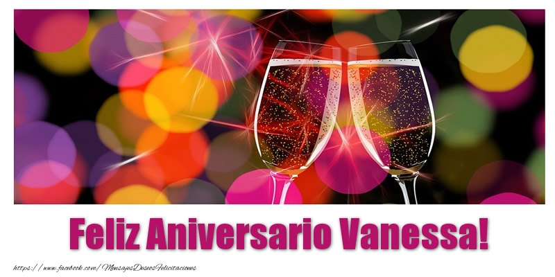 Felicitaciones de aniversario - Feliz Aniversario Vanessa!