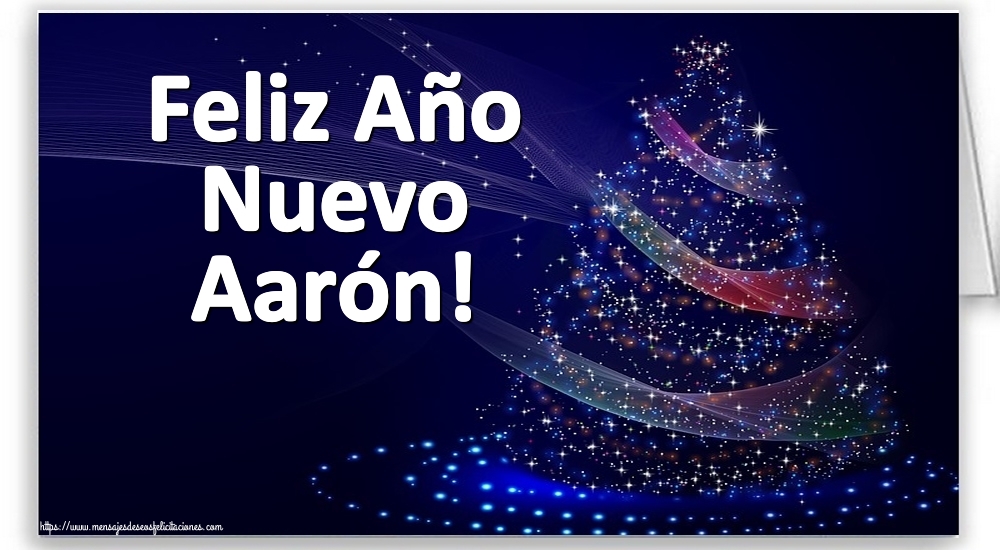 Felicitaciones de Año Nuevo - Feliz Año Nuevo Aarón!