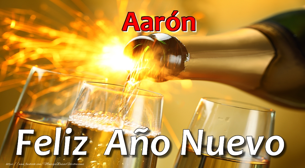 Felicitaciones de Año Nuevo - Aarón Feliz Año Nuevo