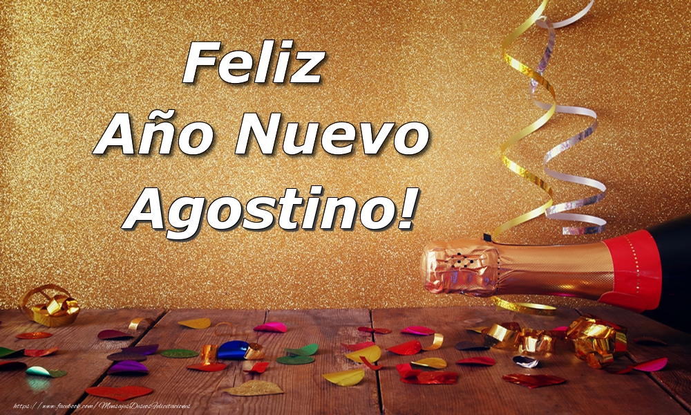 Felicitaciones de Año Nuevo - Feliz  Año Nuevo Agostino!